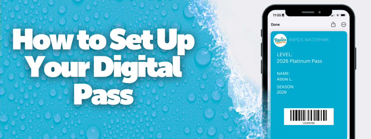 Digital Pass Activation | Rapids Water Park