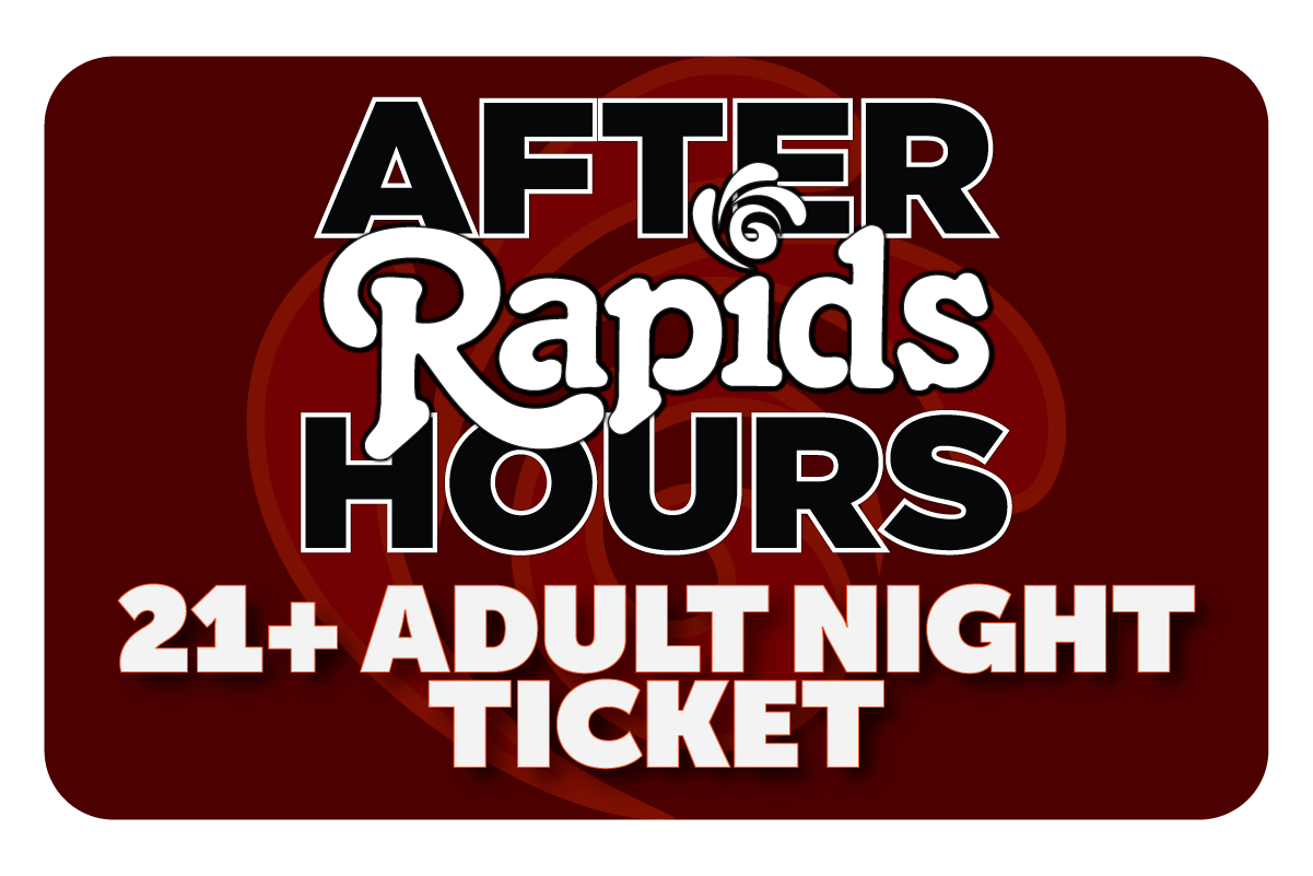 Ночной билет для взрослых Билет на ночной аттракцион Rapids After Hours (для лиц старше 21 года) на красном фоне.