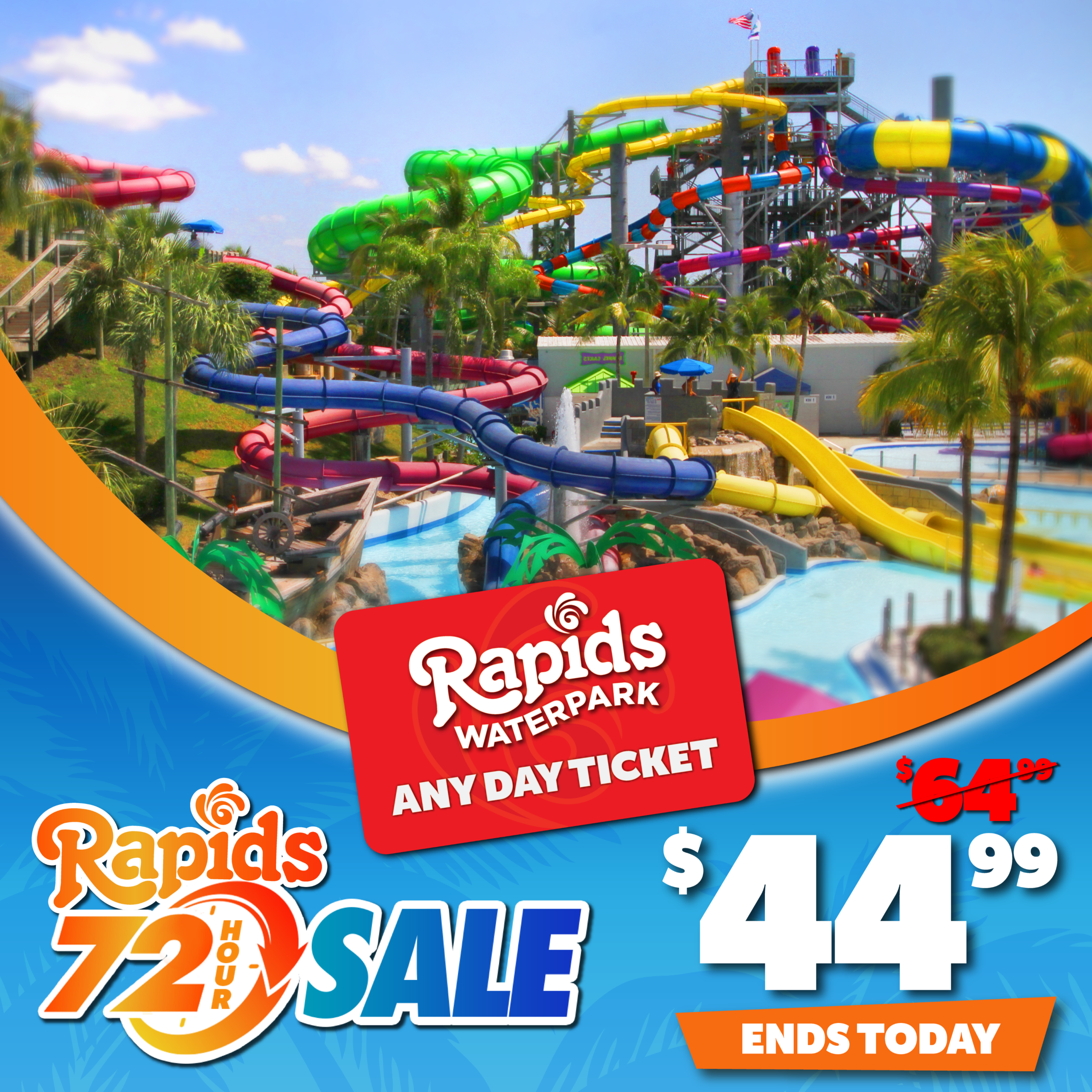 72 Hour Sale with photo of the park and 44.99 ticket sale