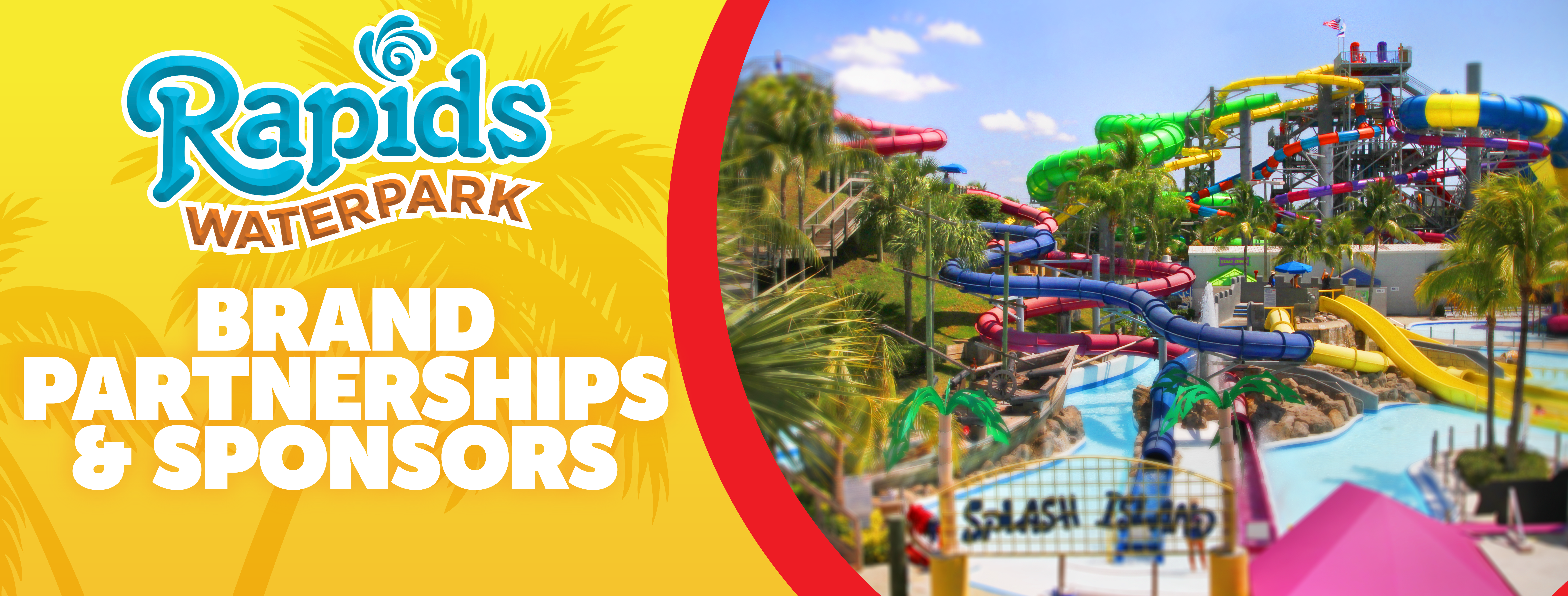 Rapids Waterpark on a yellow background, brand partnerships & Sponsors with park photo of slides