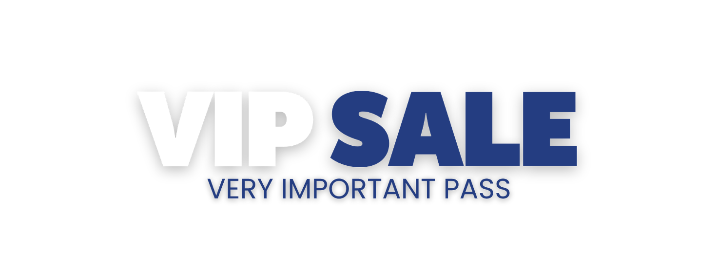 VIP Sale - Very Important Pass