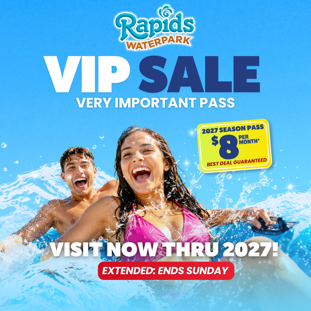 Rapids Waterpark 2027 VIP Sale Extended